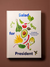 Load image into Gallery viewer, Salad for President
