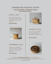 Load image into Gallery viewer, Underwater Weaving x The Post Supply Workshop Series
