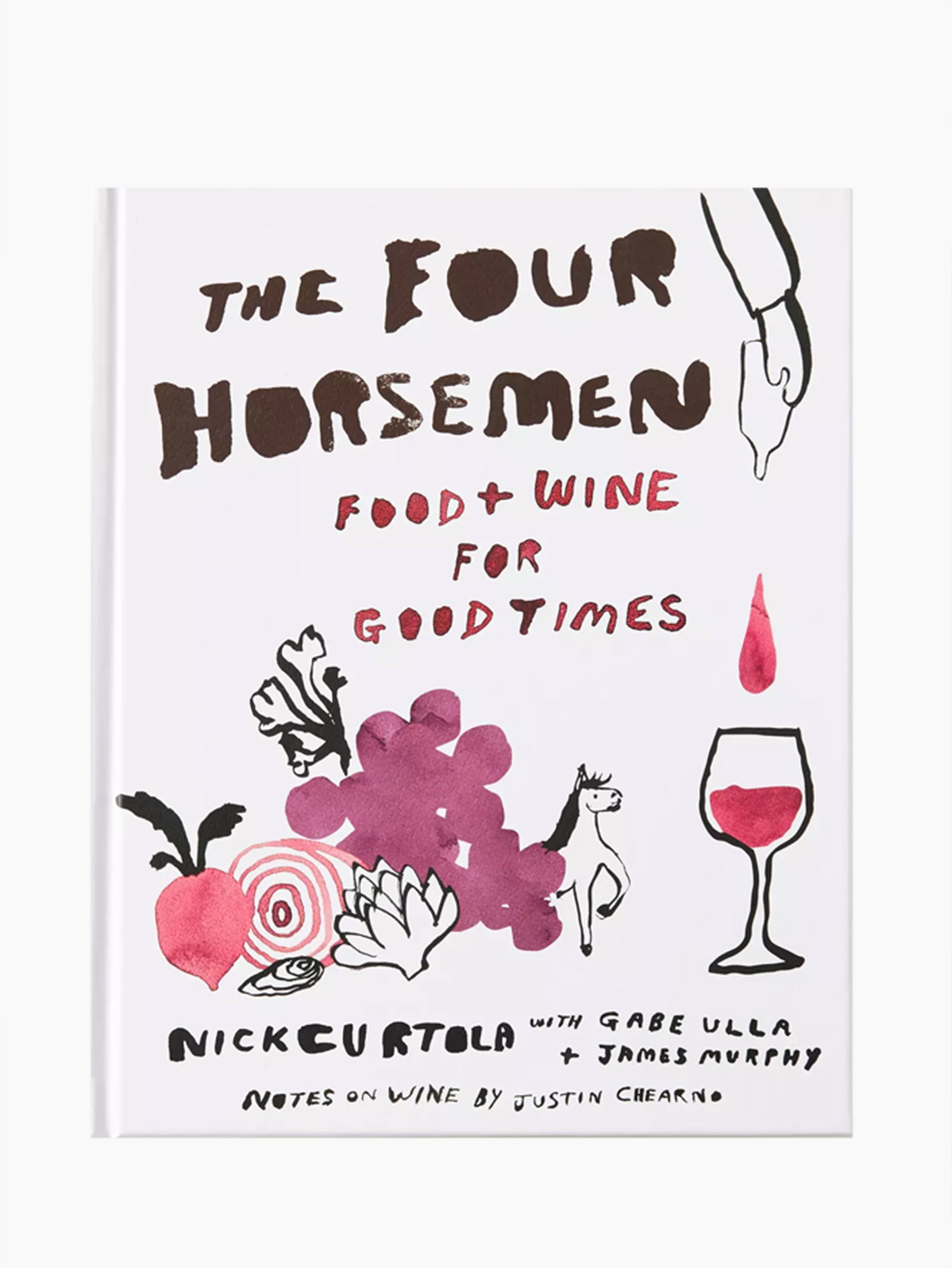 The Four Horsemen: Food and Wine for Good Times