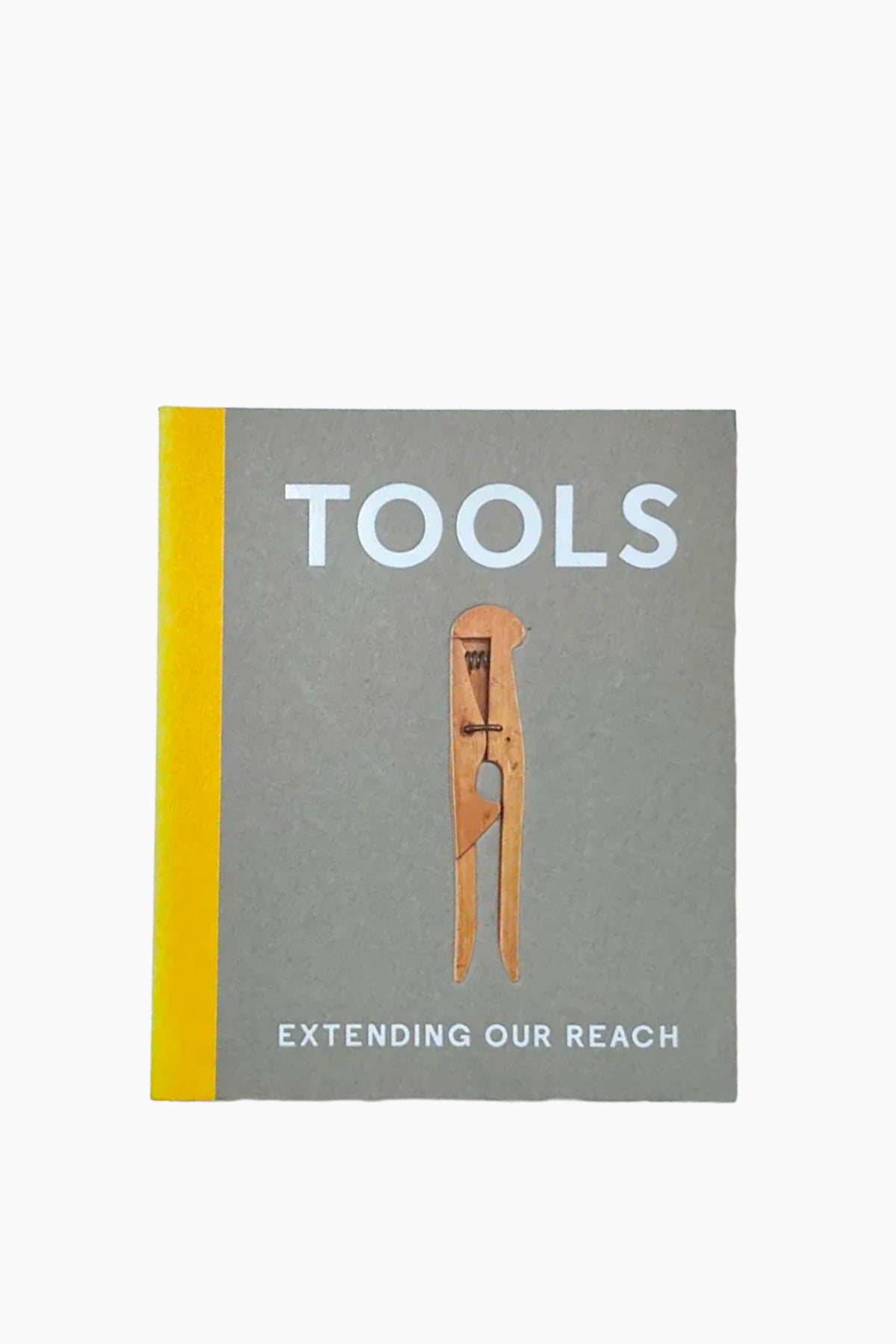 Tools: Extending Our Reach