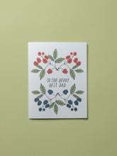 Load image into Gallery viewer, Berry Best Dad Card
