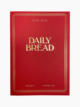 Load image into Gallery viewer, Cake Zine Issue #6: Daily Bread
