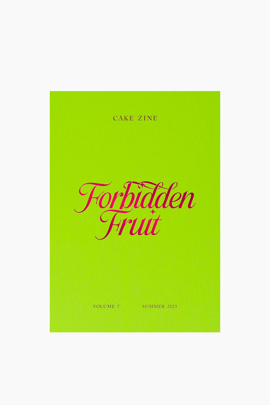Cake Zine Issue 76: Forbidden Fruit