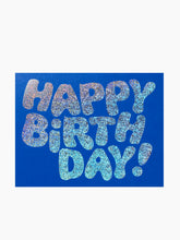 Load image into Gallery viewer, Happy Birthday in Hologram Glitter Foil on Blue Note Card
