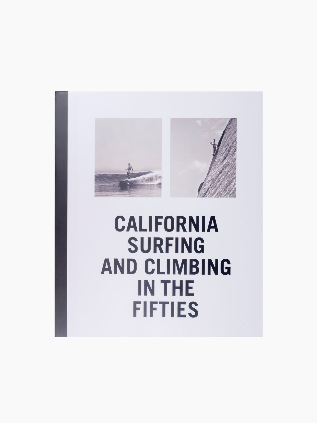 California Surfing and Climbing in the Fifties
