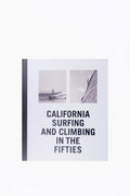 California Surfing and Climbing in the Fifties