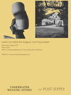 Underwater Weaving x The Post Supply Basket Weaving Workshop Series