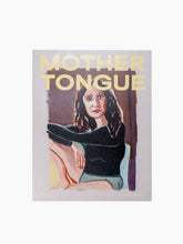 Load image into Gallery viewer, Mother Tongue Issue #5
