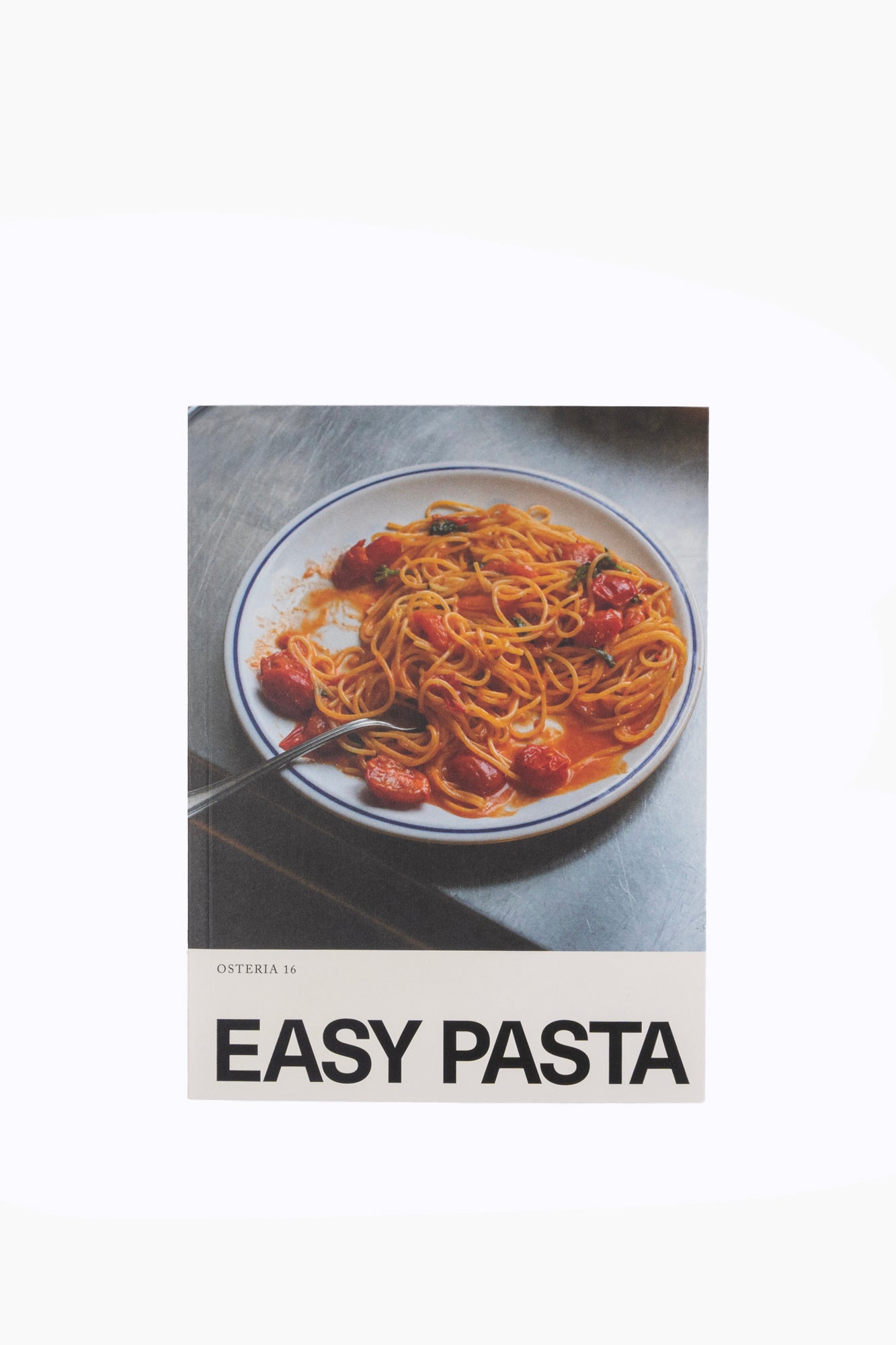 OSTERIA 16 Easy Pasta