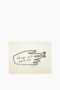 Things Will Work Out Print