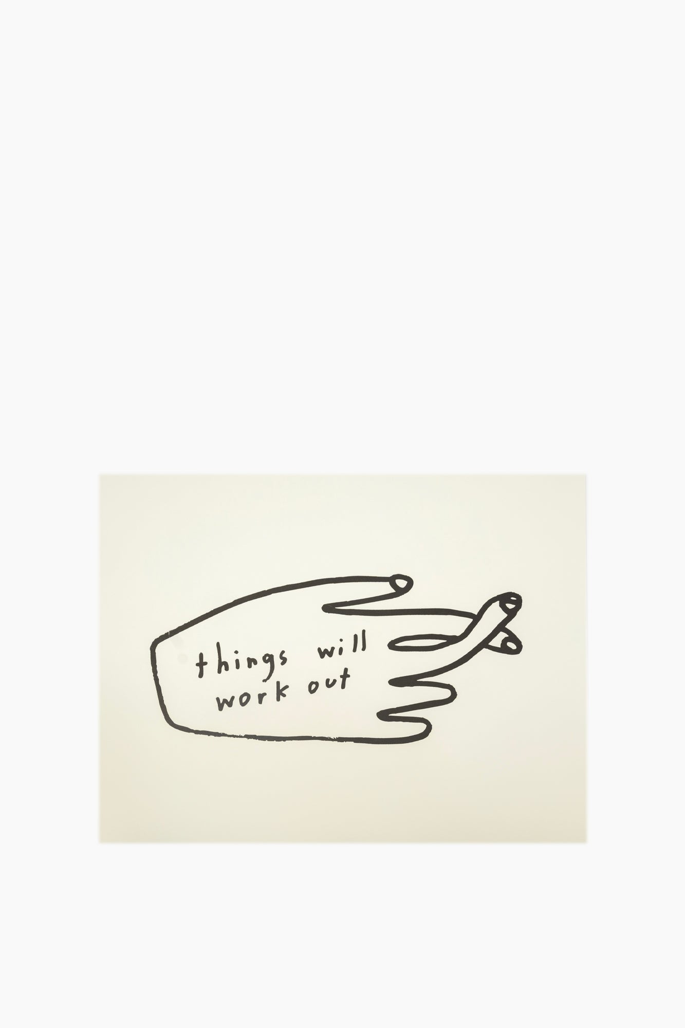 Things Will Work Out Print