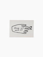 Things Will Work Out Card