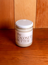 Load image into Gallery viewer, The Coconut Butter
