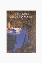 Load image into Gallery viewer, The Post Supply&#39;s Guide to Maine 2025
