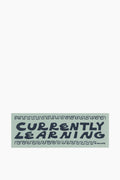 Currently Learning Sticker