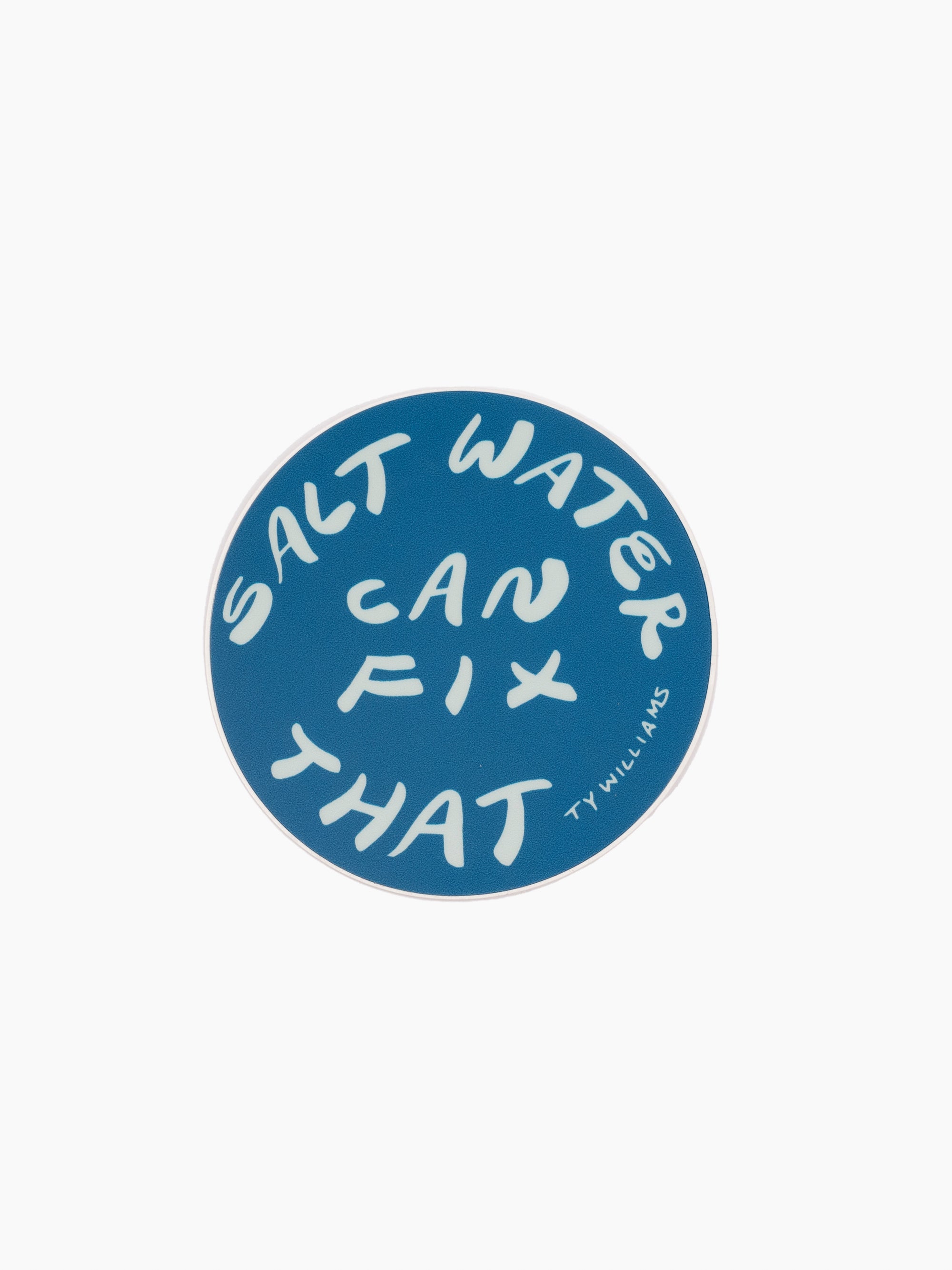 Salt Water Can Fix That Round Sticker