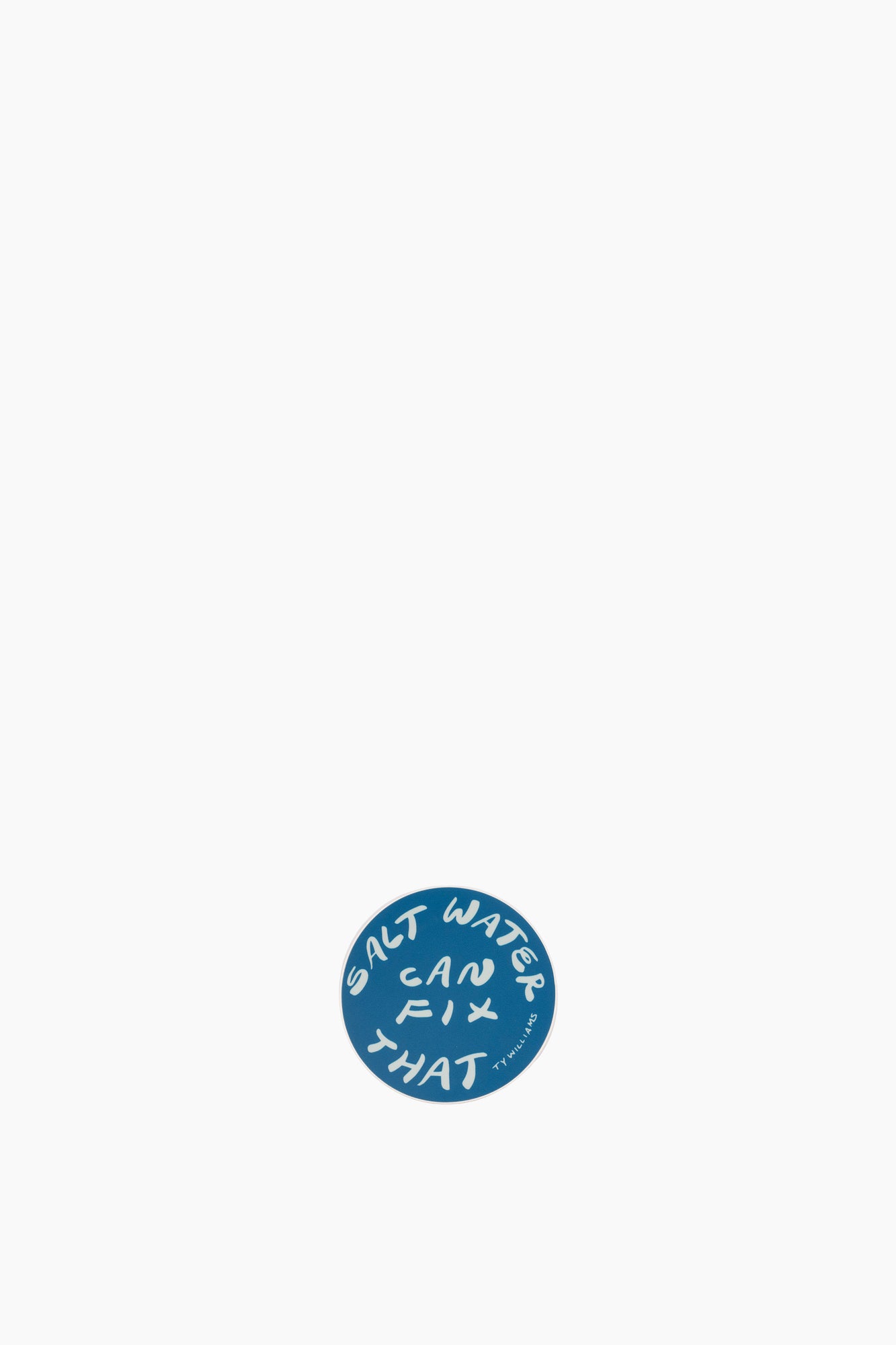 Salt Water Can Fix That Round Sticker