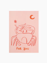 Load image into Gallery viewer, For You Crab Card
