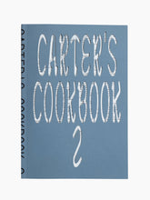 Load image into Gallery viewer, Carter&#39;s Cookbook 2
