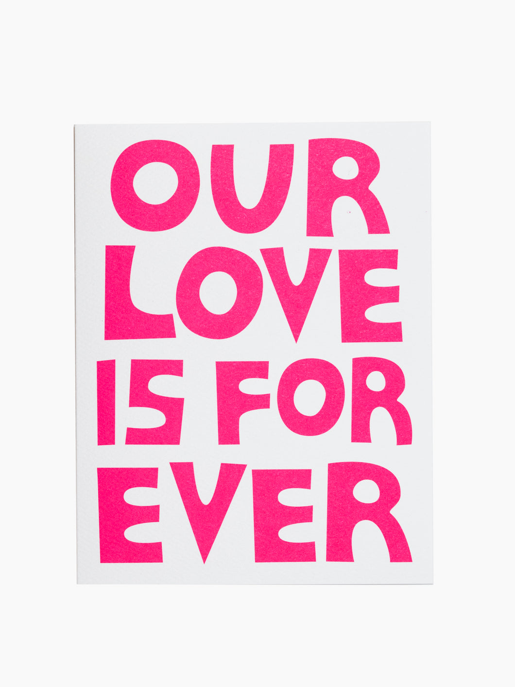 Our Love is Forever in Neon Pink Note Card