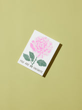 Load image into Gallery viewer, You are my Favorite - Variegated Rose - Note Card
