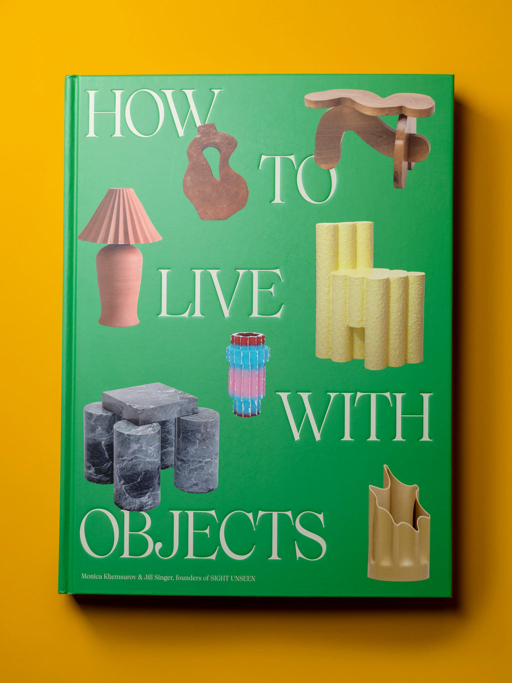 How to Live With Objects