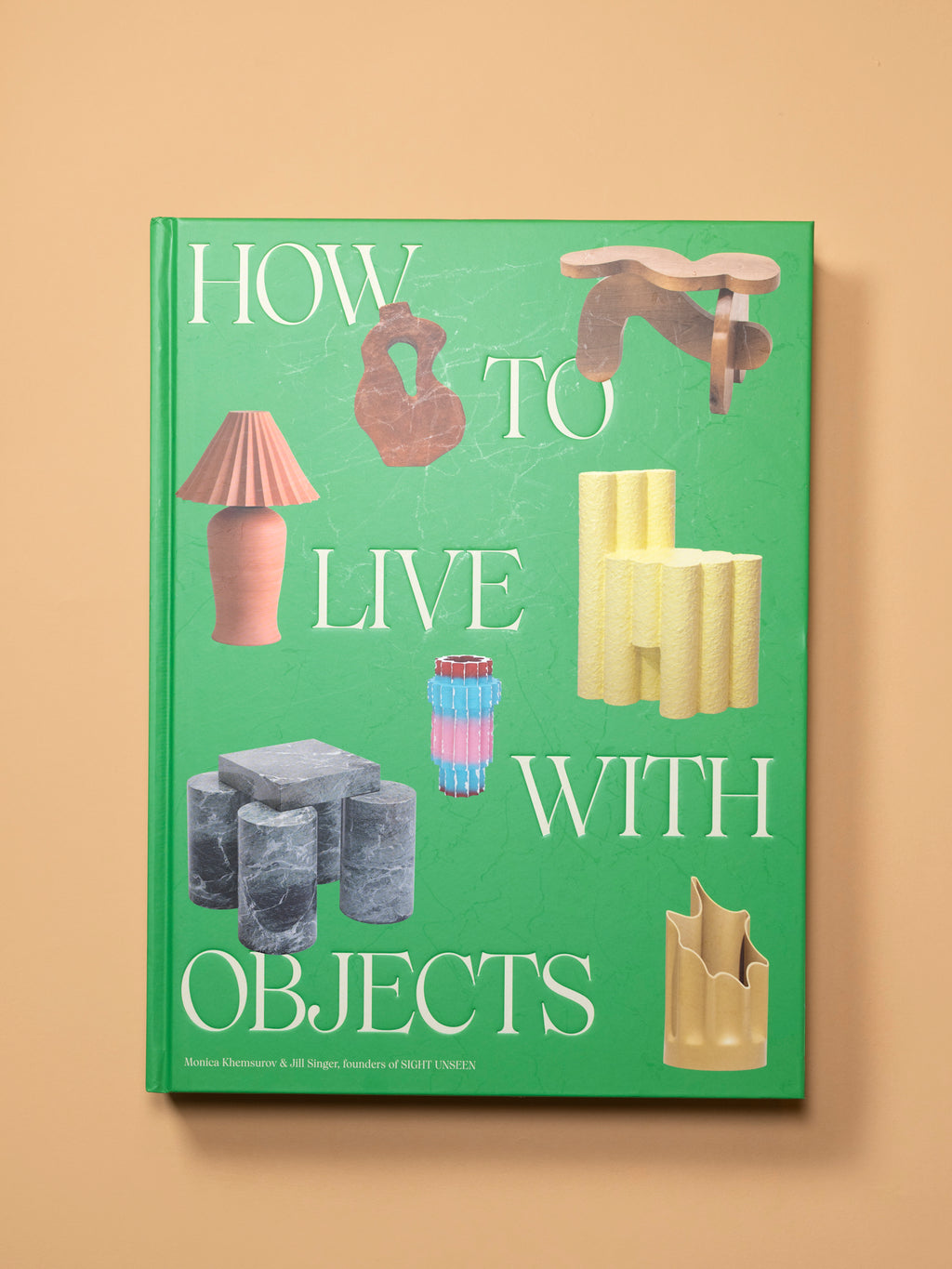 How to Live With Objects