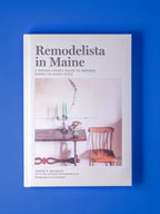 Remodelista in Maine